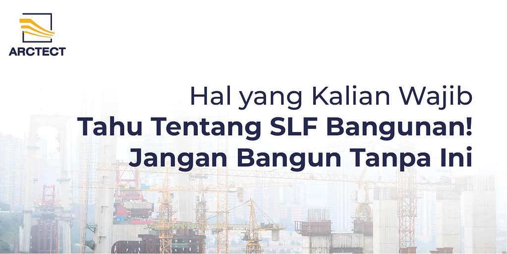 Apa Itu SLF Bangunan Gedung