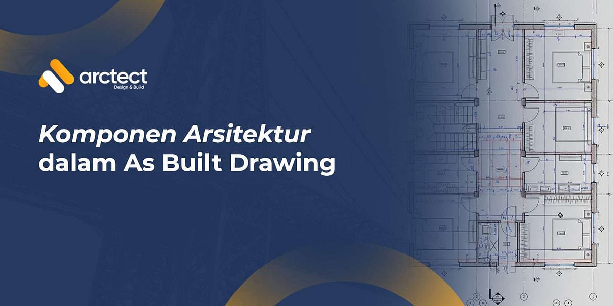 Rahasia As Built Drawing yang Wajib Anda Tahu!